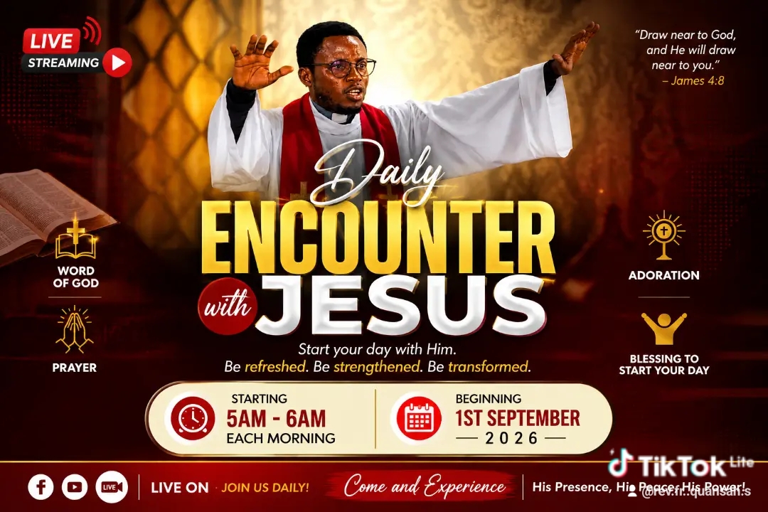 Daily Encounter with Jesus: Word of God, prayer, adoration and blessing, 5–6 a.m. each morning